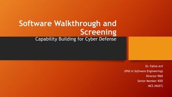 Capability Building for Cyber Defense: Software Walk through and Screening 