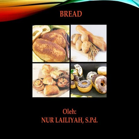POWER POINT MATERI BAKERY PASTRY BREAD-ROTI.ppt