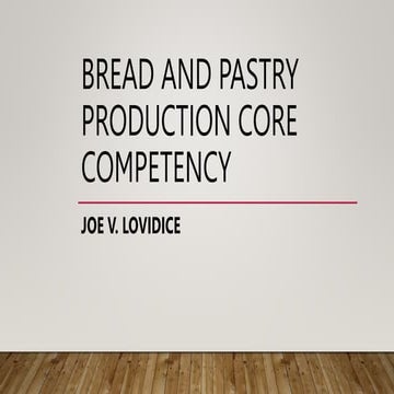 Bread and Pastry Production Core Competency.pptx