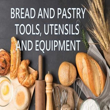 Bread and pastry tools, utensils and equipment