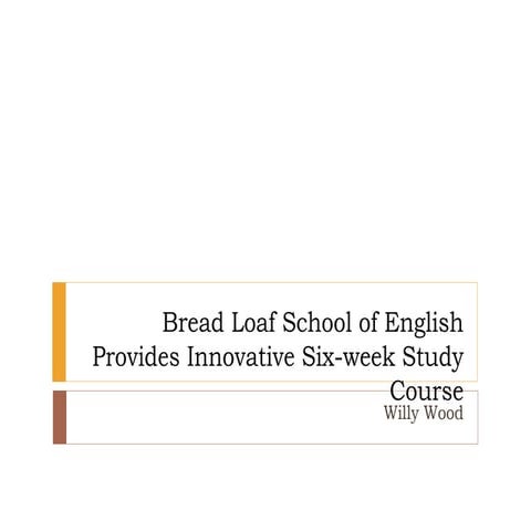 Bread Loaf School of English Provides Innovative Six-week Study Course