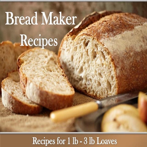 Bread Maker Recipes | PPT