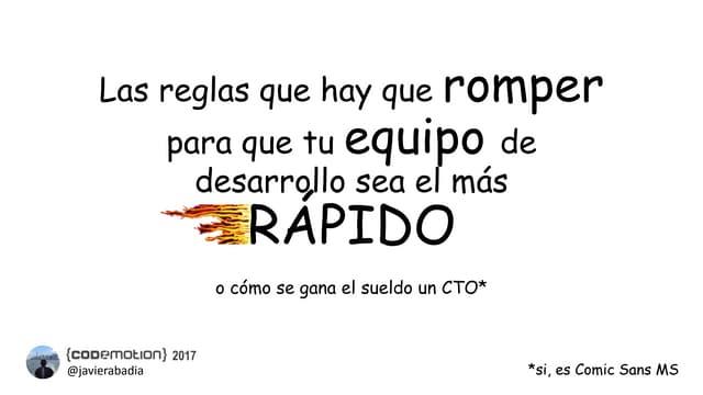 Las reglas que hay que romper para que tu equipo de desarrollo sea el más RÁPIDO