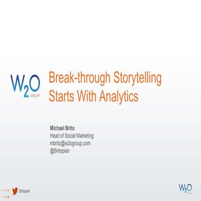 Break-Through Storytelling Starts with Analytics