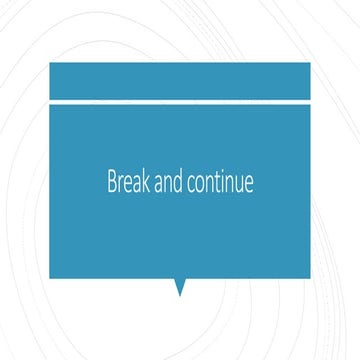 Break and continue in C | PPTX | Programming Languages | Computing