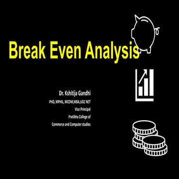 Break even analysis