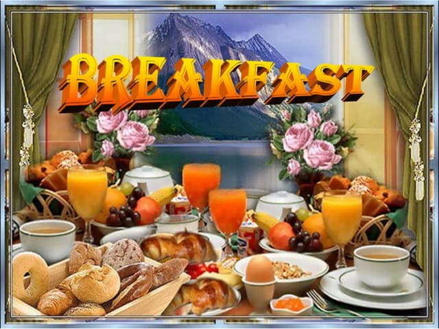 BREAKFAST