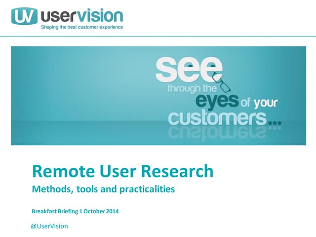 Remote usability testing and remote user research for usability