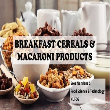 BREAKFAST CEREALS AND MACARONI/PASTA PRODUCTS