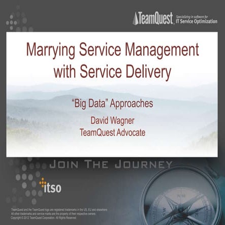 Big Data - Marrying Service Management With Service Delivery - #Pink13