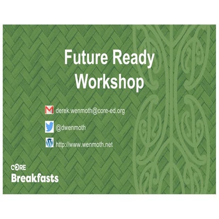 Breakfast future ready workshop
