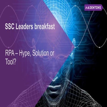 RPA: Solution, Tool or Hype?