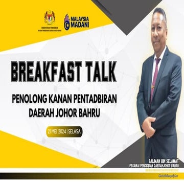 BREAKFAST TALK untuk pemimpin sekolah daerah Johor bahru | PPTX