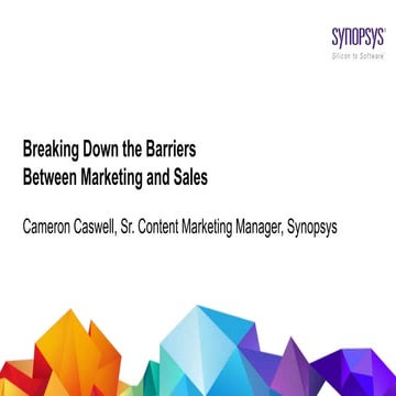 [Case Study] Cameron Caswell at Synopsys for SiriusDecisions Summit 2018
