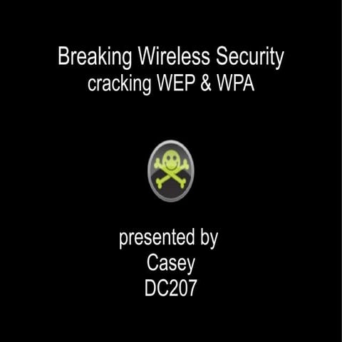 Feb-8-2012-Breaking-Wireless-Security