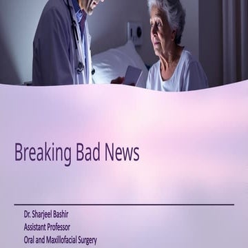Breaking Bad News Guidelines for medical students | PPTX