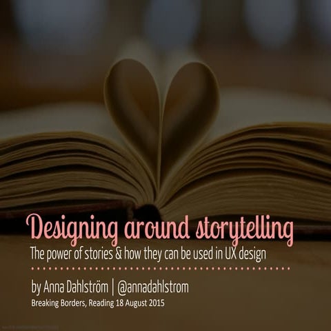Designing Around Storytelling - Breaking Borders, Reading 18 August 2015