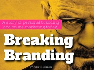 A Story of Personal Branding