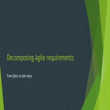 Breaking down agile requirements in Agile Methodology