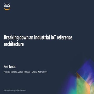 Breaking down an Industrial IoT reference architecture.pptx