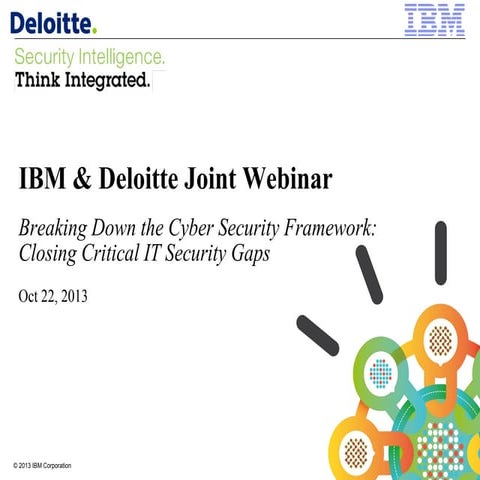 Breaking down the cyber security framework closing critical it security gaps
