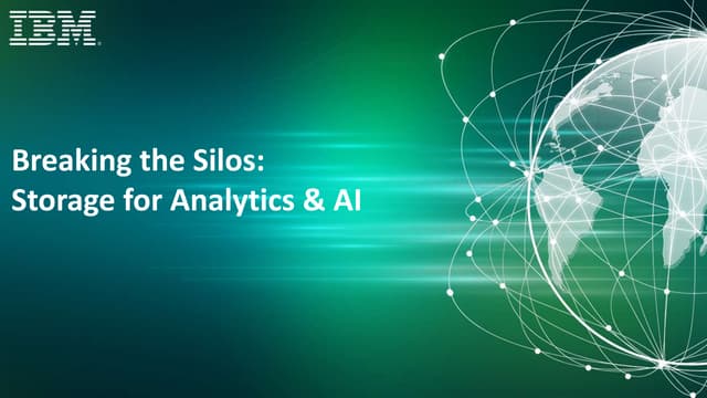 Breaking the Silos: Storage for Analytics & AI