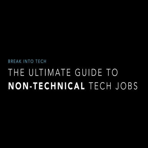 The Ultimate Guide to Non-Coding Tech Jobs