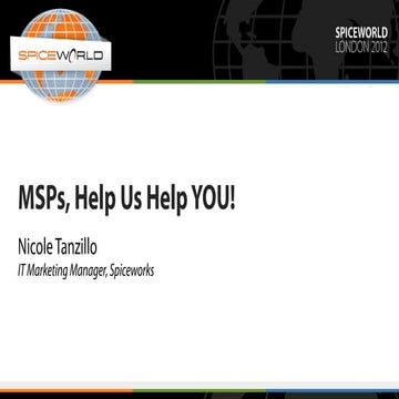 MSPs, Help Us Help YOU!