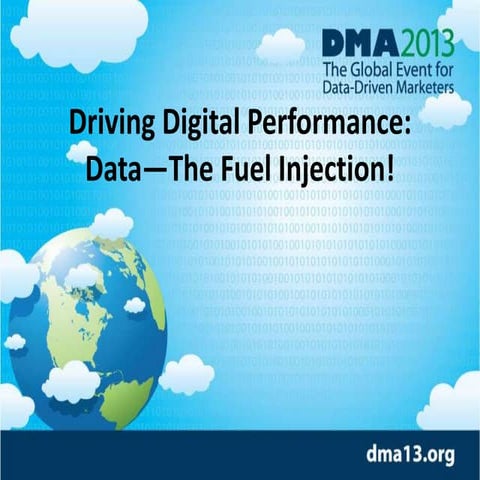 Driving Digital Performance: Data—The Fuel Injection!