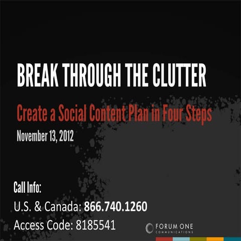 Break Through the Clutter: Create a Social Content Plan in Four Steps