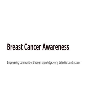 Presentation on Breast Cancer Awareness 2025 | PPTX
