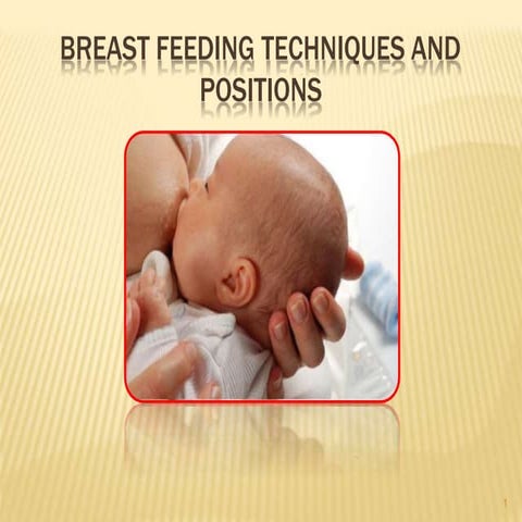 breast-feeding-techniques-and-positions.pptx