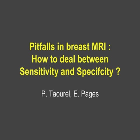 Breast imaging pitffals mri p taourel
