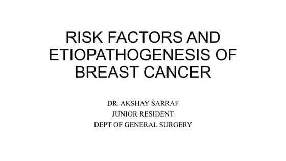 Molecular biology of breast cancer and | PPTX