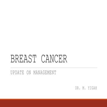Update on Management of Breast cancer