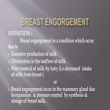 $ Breast engorgement $