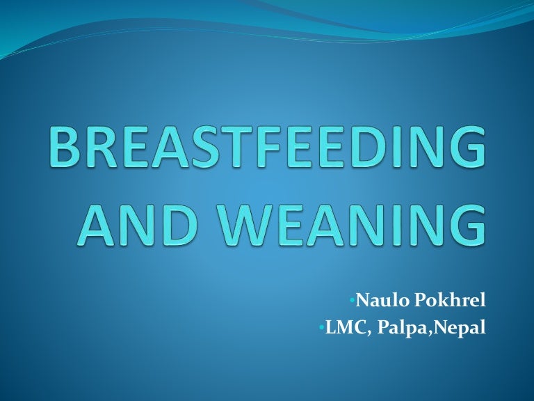 feeding and weaning