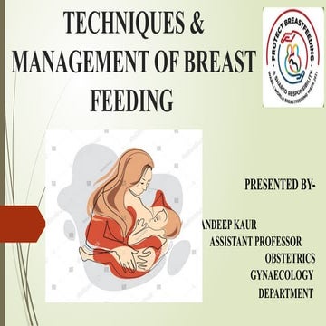 Techniques Of Breast Feeding and problems of breast feeding techniques.pptx
