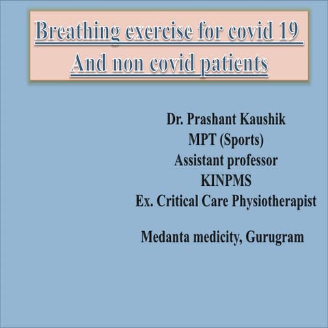 Breathing exercise for covid and non covid patients