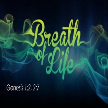 Breath of Life