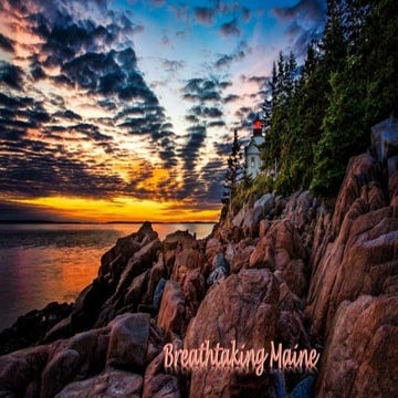 Breathtaking  Maine  