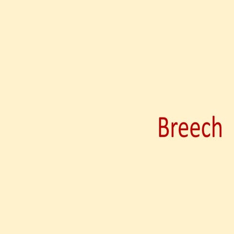Breech Obstetrics. | PDF