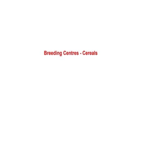 Breeding Centres for plant breeding and genetics