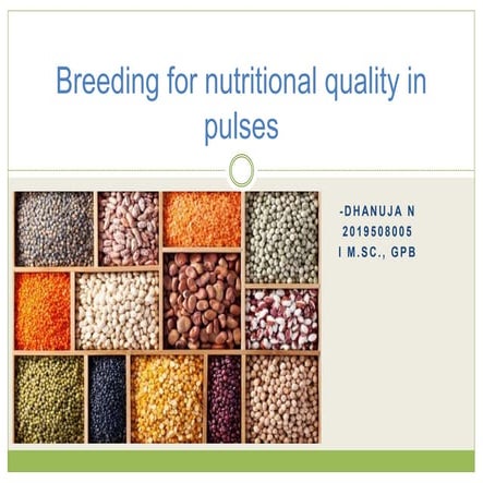 Breeding for nutritional quality in pulses