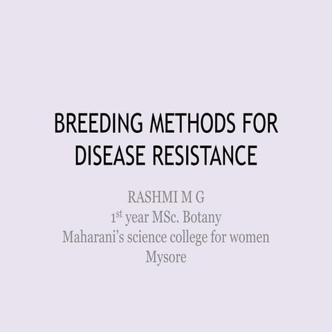 Breeding for resistance to biotic stresses | PPTX