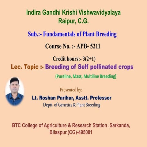 Breeding of self pollinated crops