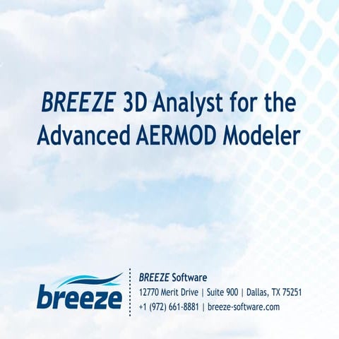 BREEZE 3D Analyst for the Advanced AERMOD Modeler