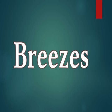 Breezes