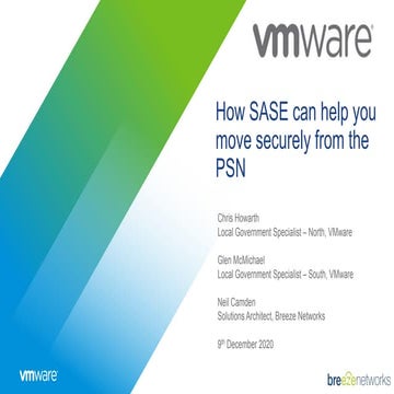 How SASE can help you move securely from the PSN with VMware and Breeze Networks