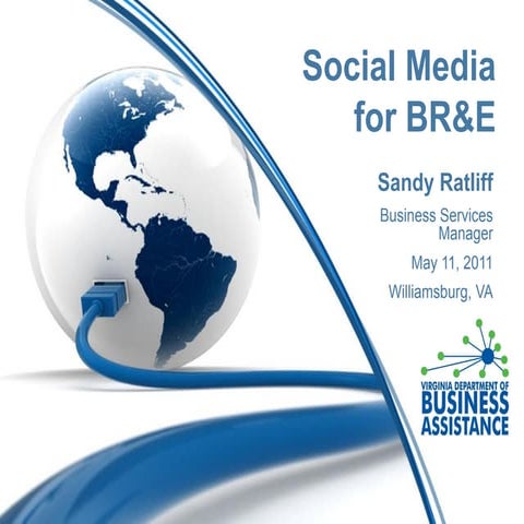Business Retention & Expansion Conference Session Social Media Presentation b...